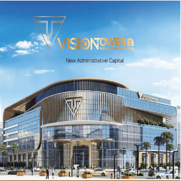 فيجن تاور العاصمة الادارية الجديدة Vision Tower New Capital